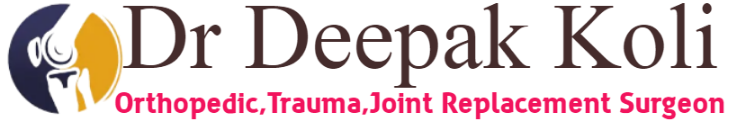 Dr Deepak Koli,Trauma,Joint Replacement Surgeon