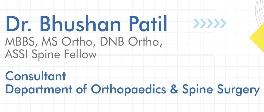 Dr. Bhushan Patil - Orthopedic and Spine Surgeon