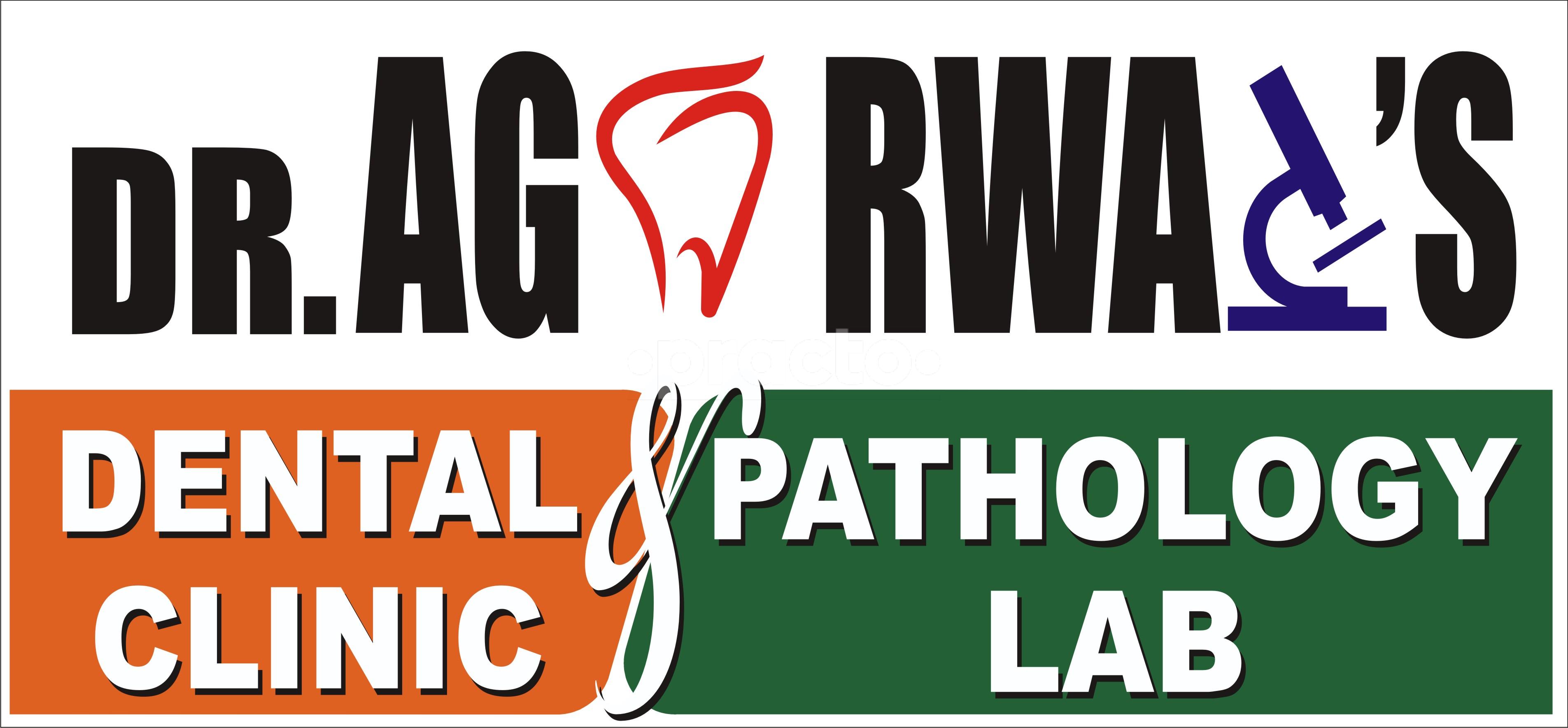 Dr Agarwal Dental Clinic & Pathology Lab